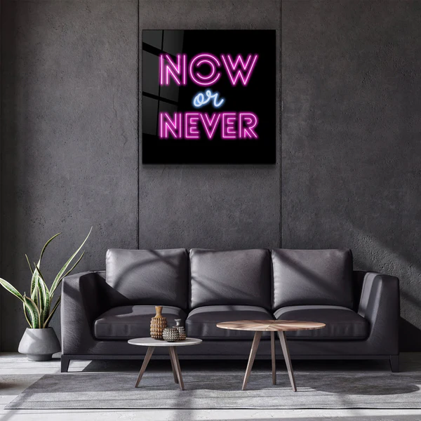 ・"Now or Never"・Glass Wall Art - Image 3